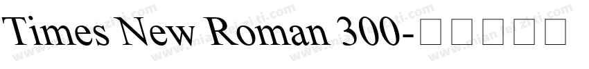 Times New Roman 300字体转换